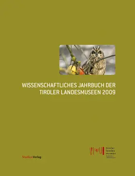  Wissenschaftliches Jahrbuch der Tiroler Landesmuseen 2009 | Buch |  Sack Fachmedien