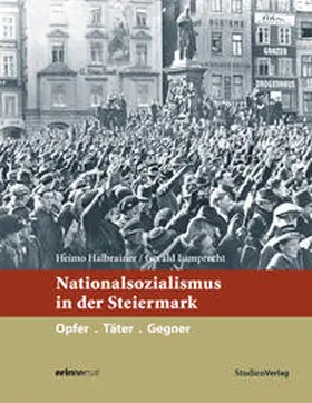 Halbrainer / Lamprecht |  Nationalsozialismus in der Steiermark | Buch |  Sack Fachmedien