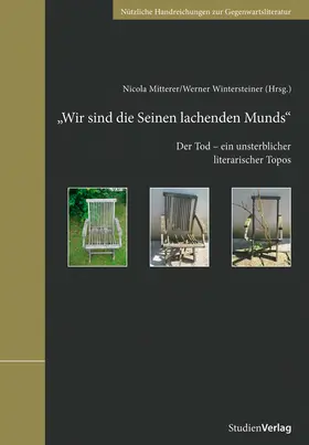 Mitterer / Wintersteiner |  Wir sind die Seinen lachenden Munds | Buch |  Sack Fachmedien