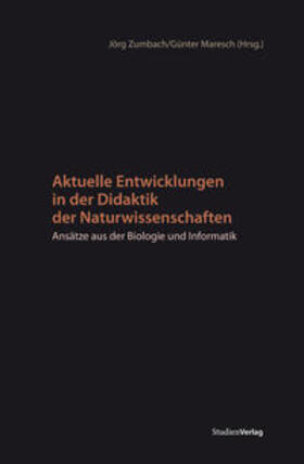 Maresch / Zumbach |  Aktuelle Entwicklungen in der Didaktik der Naturwissenschaften | Buch |  Sack Fachmedien