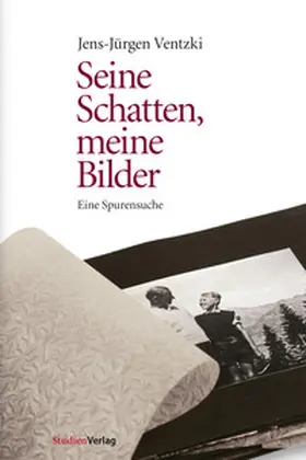 Ventzki |  Seine Schatten, meine Bilder | Buch |  Sack Fachmedien