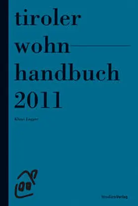 Lugger |  Tiroler Wohnhandbuch 2011 | Buch |  Sack Fachmedien