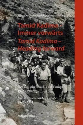 Aschauer-Smolik / Steidl |  Tamid Kadima - Heading Forward | Buch |  Sack Fachmedien