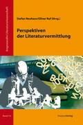Neuhaus / Ruf |  Perspektiven der Literaturvermittlung | Buch |  Sack Fachmedien