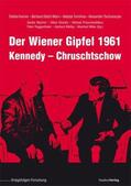Karner / Wilke / Stelzl-Marx |  Der Wiener Gipfel 1961 | Buch |  Sack Fachmedien