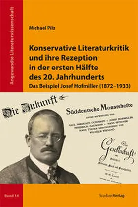 Pilz |  Konservative Literaturkritik und ihre Rezeption in der ersten Hälfte des 20. Jahrhunderts | Buch |  Sack Fachmedien