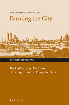 Landsteiner / Soens | Farming the City | Buch | 978-3-7065-5115-1 | sack.de