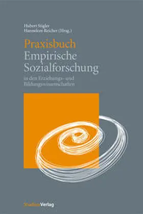 Stigler / Reicher | Praxisbuch Empirische Sozialforschung | Buch | 978-3-7065-5134-2 | www.sack.de