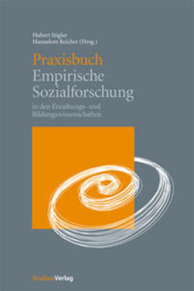 Stigler / Reicher | Stigler, H: Praxisbuch Empirische Sozialforschung | Buch | 978-3-7065-5134-2 | sack.de