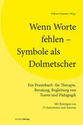 Schneider |  Wenn Worte fehlen - Symbole als Dolmetscher | Buch |  Sack Fachmedien