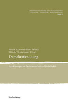 Ammerer / Fallend / Windischbauer | Demokratiebildung | Buch | 978-3-7065-5171-7 | sack.de