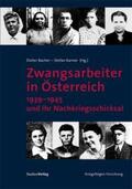 Bacher / Karner |  Zwangsarbeiter in Österreich 1939-1945 und ihr Nachkriegsschicksal | Buch |  Sack Fachmedien