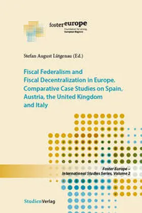 Lutgenau / Lütgenau |  Fiscal Federalism and Fiscal Decentralization in Europe | Buch |  Sack Fachmedien