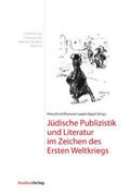Ernst / Lappin-Eppel |  Jüdische Publizistik und Literatur im Zeichen des Ersten Weltkriegs | Buch |  Sack Fachmedien