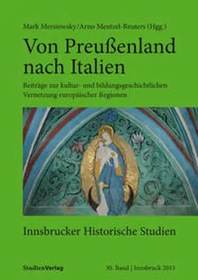 Mersiowsky / Mentzel-Reuters |  Von Preußenland nach Italien | Buch |  Sack Fachmedien