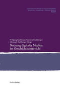 Buchberger / Kühberger / Stuhlberger |  Nutzung digitaler Medien im Geschichtsunterricht | Buch |  Sack Fachmedien