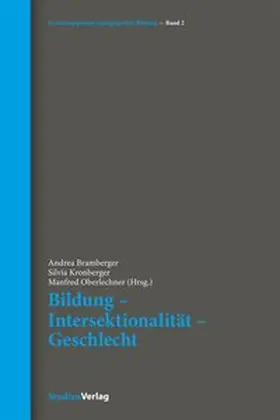 Bramberger / Kronberger / Oberlechner |  Bildung - Intersektionalität - Geschlecht | Buch |  Sack Fachmedien
