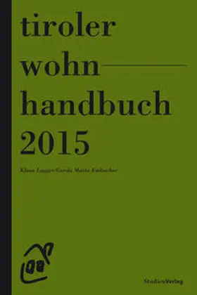Lugger / Embacher |  Tiroler Wohnhandbuch 2015 | Buch |  Sack Fachmedien