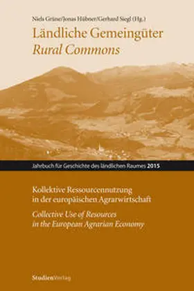 Grüne / Hübner / Siegl | Ländliche Gemeingüter / Rural Commons | Buch | 978-3-7065-5471-8 | sack.de