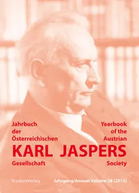 Karl-Jaspers-Gesellschaft |  Jahrbuch der Österreichischen Karl-Jaspers-Gesellschaft 28/2015 | Buch |  Sack Fachmedien