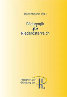 Rauscher | Pädagogik für Niederösterreich | Buch | 978-3-7065-5560-9 | sack.de