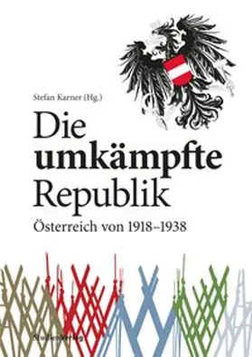 Karner |  Die umkämpfte Republik | Buch |  Sack Fachmedien