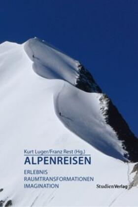 Luger / Rest | Alpenreisen | Buch | 978-3-7065-5652-1 | sack.de