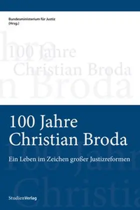  100 Jahre Christian Broda | Buch |  Sack Fachmedien