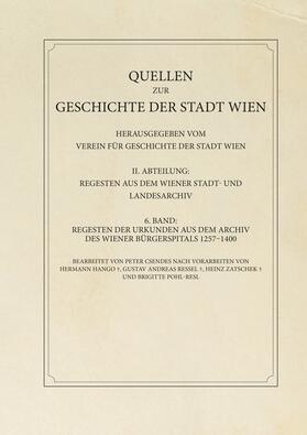 Csendes | Regesten der Urkunden aus dem Archiv des Wiener Bürgerspitals 1257-1400 | Buch | 978-3-7065-5696-5 | sack.de
