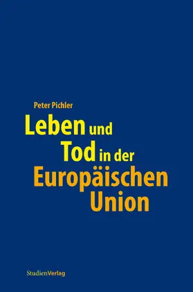 Pichler | Leben und Tod in der Europäischen Union | E-Book | www.sack.de