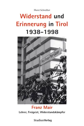 Schreiber | Widerstand und Erinnerung in Tirol 1938-1998 | E-Book | www.sack.de