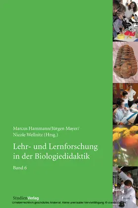Hammann / Mayer / Wellnitz |  Lehr- und Lernforschung in der Biologiedidaktik | eBook | Sack Fachmedien