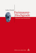 Kiszely |  Freimaurer-Hochgrade: Lehrarten und Pseudoriten | eBook | Sack Fachmedien