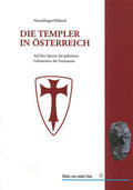 Neundlinger / Müksch |  Die Templer in Österreich | eBook | Sack Fachmedien