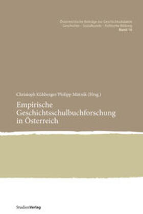 Kühberger / Mittnik |  Empirische Geschichtsschulbuchforschung in Österreich | Buch |  Sack Fachmedien
