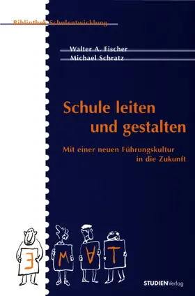 Fischer / Schratz |  Schule leiten und gestalten | eBook | Sack Fachmedien