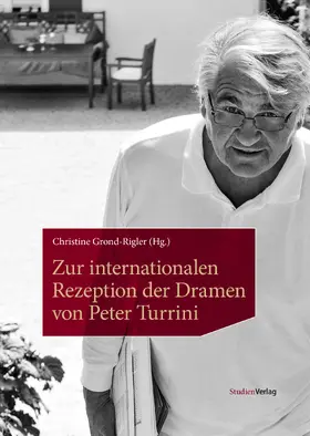 Grond-Rigler | Zur internationalen Rezeption der Dramen von Peter Turrini | E-Book | www.sack.de