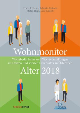 Kolland / Rohner / Hopf | Wohnmonitor Alter 2018 | Buch | 978-3-7065-5922-5 | sack.de