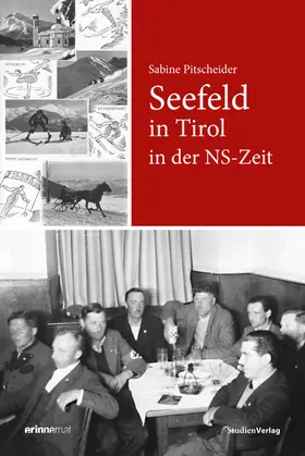 Pitscheider |  Seefeld in Tirol in der NS-Zeit | eBook | Sack Fachmedien
