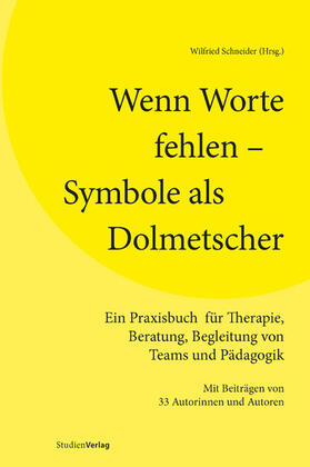 Schneider | Wenn Worte fehlen – Symbole als Dolmetscher | E-Book | sack.de