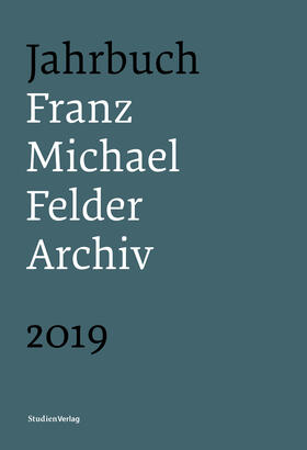 Thaler |  Jahrbuch Franz-Michael-Felder-Archiv 2019 | eBook | Sack Fachmedien