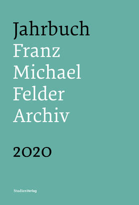Thaler |  Jahrbuch Franz-Michael-Felder-Archiv 2020 | Buch |  Sack Fachmedien