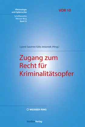 Jesionek / Sautner |  Zugang zum Recht für Kriminalitätsopfer | Buch |  Sack Fachmedien