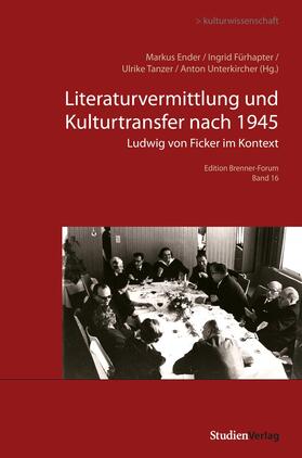 Ender / Fürhapter / Tanzer | Literaturvermittlung und Kulturtransfer nach 1945 | E-Book | sack.de