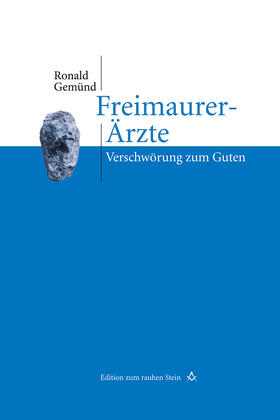 Gemünd | Freimaurer-Ärzte | Buch | 978-3-7065-6123-5 | sack.de