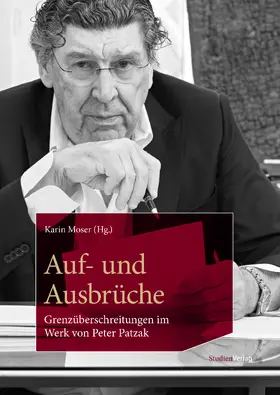 Moser |  Auf- und Ausbrüche | Buch |  Sack Fachmedien