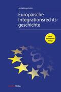 Ziegerhofer |  Europäische Integrationsrechtsgeschichte | eBook | Sack Fachmedien
