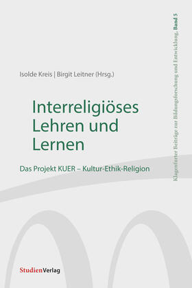 Kreis / Leitner | Interreligiöses Lehren und Lernen | Buch | 978-3-7065-6205-8 | sack.de