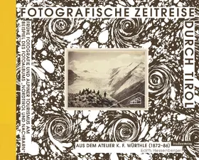 Hessenberger |  Fotografische Zeitreise durch Tirol | eBook | Sack Fachmedien