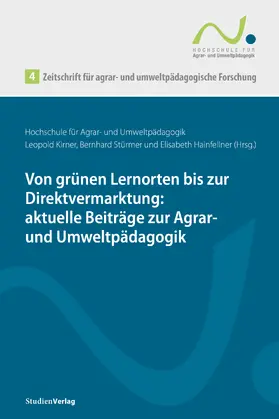 Kirner / Stürmer / Hainfellner | Zeitschrift für agrar- und umweltpädagogische Forschung 4 | Buch | 978-3-7065-6244-7 | sack.de